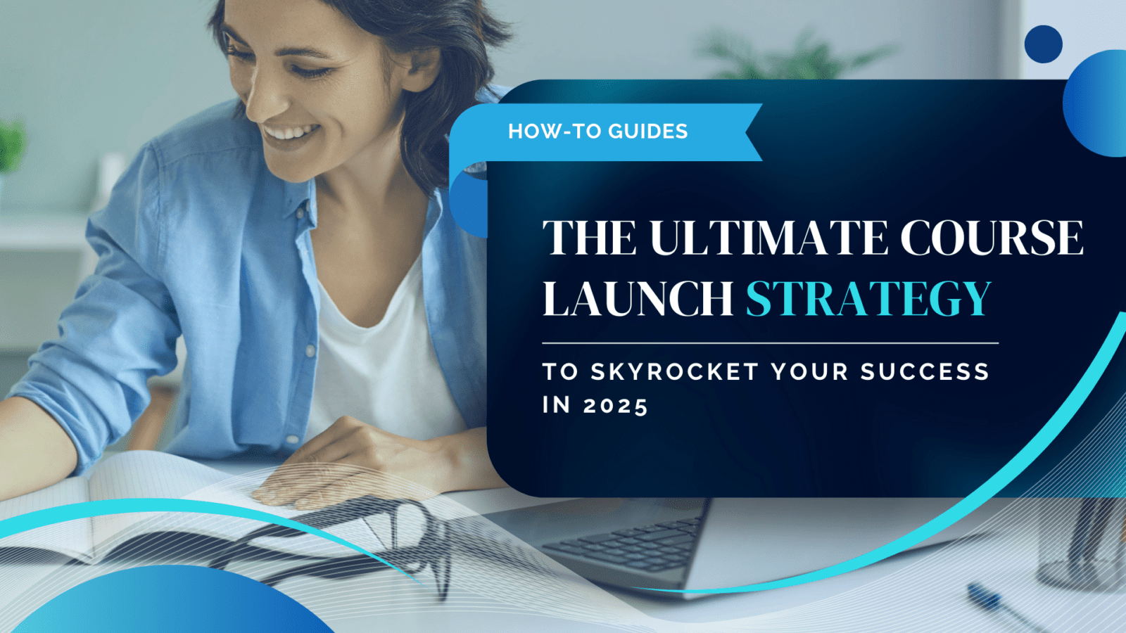 The Ultimate Course Launch Strategy